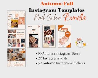 May include: A set of 10 Autumn Instagram Story templates, 20 Instagram Posts, and 50 Autumn Instagram Stickers for a nail salon. The templates feature images of manicured hands, fall colors, and the text "Book Now" and "Autumn Special Offer 50%".
