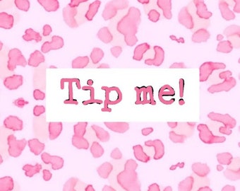 Tip me! <3 (add on)