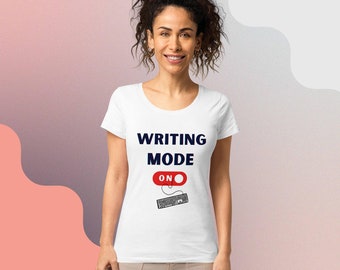 Writing Mode On - Women’s basic organic t-shirt
