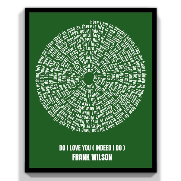 Frank Wilson Do I Love You (Indeed I Do) Northern Soul Music Song Lyrics Unframed Art Print Typography Poster Gift A4 A3 A2 A1 A0