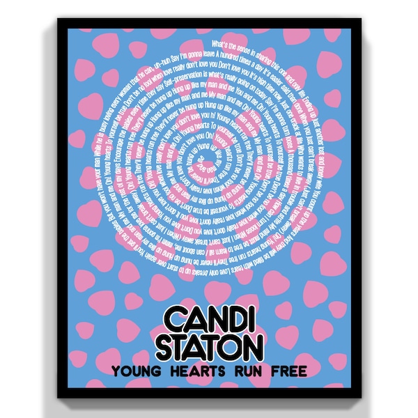 Candi Staton Young Hearts Run Free Dance Music Song Lyrics Unframed Art Print Typography Poster Gift A4 A3 A2 A1 A0