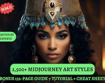 2500+ Midjourney Prompts | AI Art Styles Guide + Tutorial