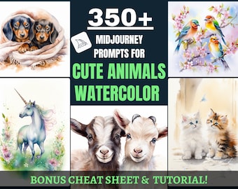 350+ Midjourney Prompts For Cute Watercolor Animals | Includes Bonus Tutorial & Cheat Sheet | Create Art For Your Projects Or Business