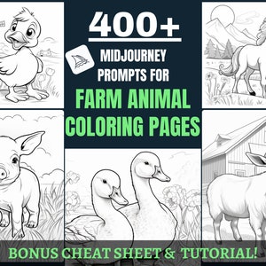 May include: A set of 400+ Midjourney prompts for creating farm animal coloring pages. The image shows black and white illustrations of a duck, pig, horse, and goat. The text "Bonus Cheat Sheet & Tutorial!" is at the bottom of the image.