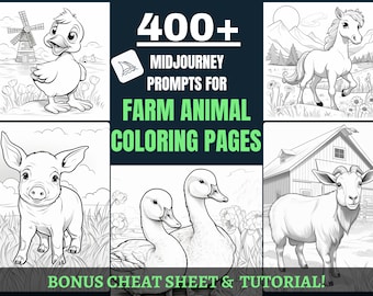 400+ Midjourney Prompts For Cute Farm Animal Coloring Pages | Includes Bonus Tutorial & Cheat Sheet | Perfect for Kids or Selling Online
