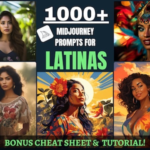 1000+ Midjourney Prompts For Latinas In Over 14 Styles | Includes Bonus Tutorial Video + Cheat Sheet | Create Your Own AI Stock Photos & Art