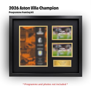 May include: A black picture frame containing a large vertical slot for a programme, two horizontal slots for photos labelled 'YOUR PHOTO', and a gold plaque with text reading 'Aston Villa 3 - 0 Freiburg Europa League Winners Beşiktaş Stadium 20th May 2026'.