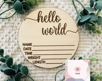 Laser Engraved Wooden Hello World Birth Announcement
