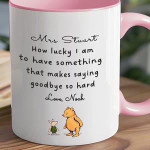 Personalised  Thank You Mug custom gift from student good bye Present for Teacher End of School Year Quote difficult to part for TA nursery