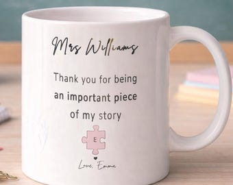 Personalised Teacher Mug | Thank You for Being an Important Piece of My Story | Custom Name Gift | End of Year Present | Puzzle Teacher Mug