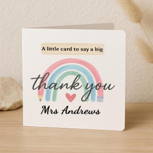 Cartão de agradecimento personalizado para professores em arco-íris Um pequeno cartão para dizer um grande obrigado Presente de fim de período para colegas de creche e pré-escola