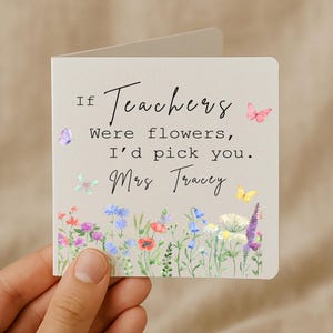 Carte de remerciement personnalisée pour professeur, cadeau de fin d'année si les professeurs étaient des fleurs, jardin de fleurs sauvages, papillon, carte de visite personnalisée, cadeau