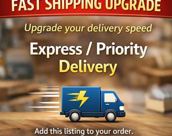 Shipping Upgrade – Express Delivery – Faster Postage Add-On – Priority Shipping – Add To Existing Order