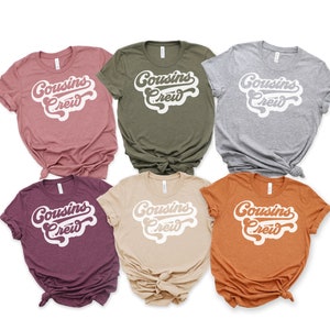 Cousins Crew Shirt: Matching Reunion T-Shirt