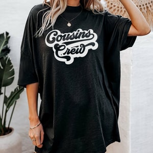 Cousins Crew T-Shirt: Matching Reunion Shirt