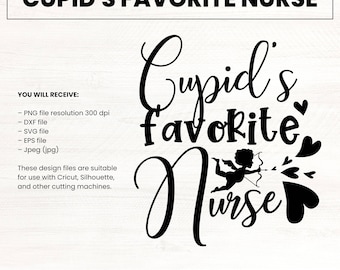 Cupid's Favorite Nurse Clipart Sublimation, Valentine Sublimation, Heart Clipart, Heart SVG, Cupid Clipart, Heart Cut File, Cricut