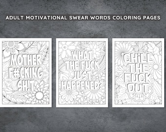 100 Pages Adult Motivational Swear Words Coloring Book, Adult Inspirational Curse Words Coloring Pages, Digital Coloring Sheets