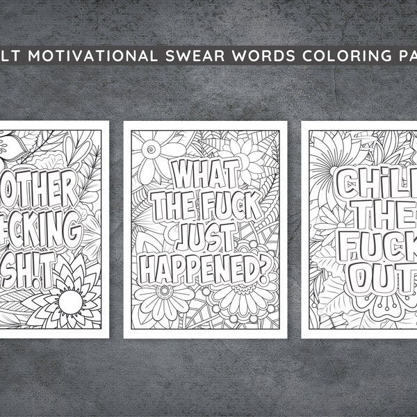 100 Pages Adult Motivational Swear Words Coloring Book, Adult Inspirational Curse Words Coloring Pages, Digital Coloring Sheets