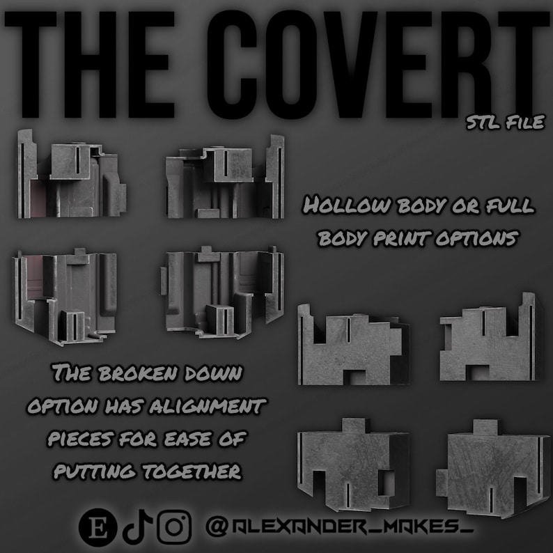 May include: An image showcasing a 3D model design labeled "THE COVERT" with "STL FILE" text. The design is presented in multiple gray, geometric components, with text indicating "HOLLOW BODY OR FULL BODY PRINT OPTIONS" and "THE BROKEN DOWN OPTION HAS ALIGNMENT PIECES FOR EASE OF PUTTING TOGETHER".