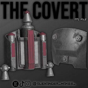 May include: A detailed 3D-printed jetpack model with a weathered metallic finish, accented by red panels and trim. The design includes a separate back plate. The text "THE COVERT" and "STL FILE" are visible.
