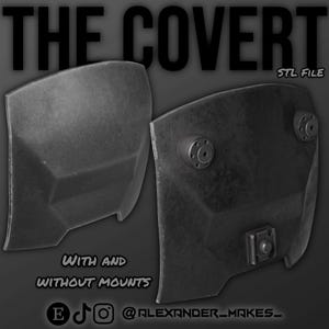 以下が含まれることがあります： 暗い背景に、取り付け金具付きの2つの濃い灰色の角張ったパネルが表示されています。「THE COVERT」と「STL FILE」の文字が上部にあります。「WITH AND WITHOUT MOUNTS」の文字が下部にあり、ソーシャルメディアのアイコンも表示されています。