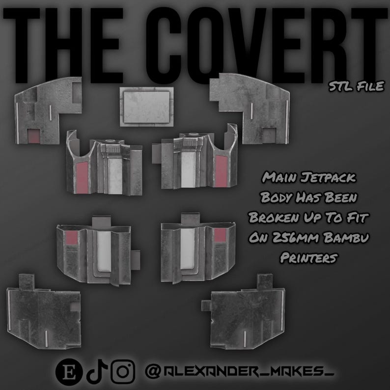 May include: A digital rendering of a disassembled jetpack, labeled "THE COVERT" and "STL FILE." The design is broken into multiple gray and white components with red accents, intended for 3D printing on 256mm Bambu printers. Includes social media handles.