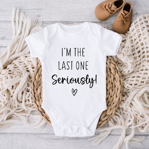 I'm the last one...Seriously! Pregnancy Announcement Baby Vest - Pregnancy Reveal Baby Vest - New Baby Reveal Baby grow - Baby grow