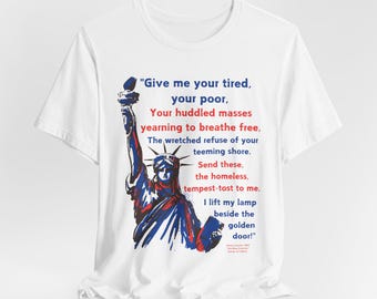 Statue of Liberty T-Shirt, Emma Lazarus Poem, Social Justice Apparel