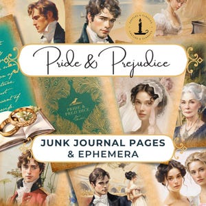 Pride And Prejudice, Junk Journal Digital Kit, Scrapbooking Supplies, Jane Austen Character Bundle, Printable Paper Crafts, Ephemera Quotes