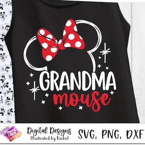 Grandma Minnie Mouse Svg, Mom Shirt Design, Grandma Cut file, Family Disneyland trip, Magic Castle, Magical Vacation, PNG, DXF
