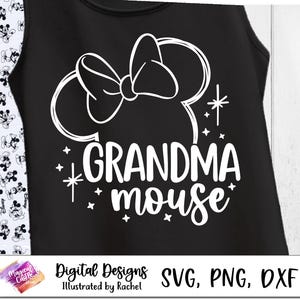 May include: Black tank top with a white silhouette of Mickey Mouse ears and a bow. The text "Grandma Mouse" is written below the ears.