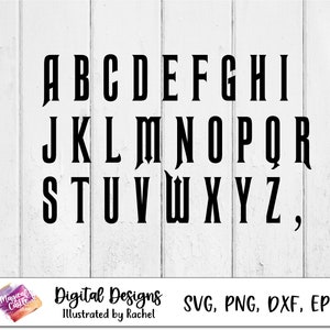 Może przedstawiać: Czarne, gotyckie litery alfabetu na białym tle drewnianym. Obraz zawiera tekst "Digital Designs Illustrated by Rachel" i opcje typu pliku: SVG, PNG, DXF, EPS.