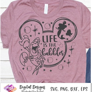 Life is the Bubbles Svg, Under the Sea svg, Sebastian, Mermaid Svg, Mermaid Hair Svg, Magical Trip Svg, Mouse ears, magic castle, Dxf, Png
