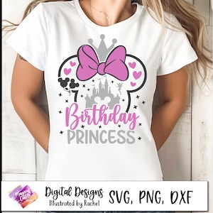 May include: White t-shirt featuring a graphic design for a birthday. The design includes a pink bow, hearts, a castle, and the text "Birthday Princess". The shirt also has the text "Digital Designs SVG, PNG, DXF".