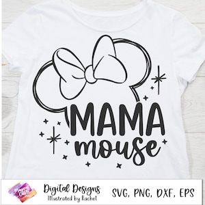 Mama Mouse Svg, Mom Life Svg, Regalo para mamá, Diseño de camisa de mamá, Archivo de corte de mamá, Primer viaje a Disneyland, Castillo Mágico, Vacaciones Mágicas, PNG, DXF imagen 2