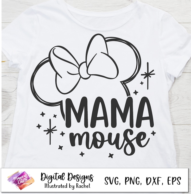 Mama Mouse Svg, Mom Life Svg, Regalo para mamá, Diseño de camisa de mamá, Archivo de corte de mamá, Primer viaje a Disneyland, Castillo Mágico, Vacaciones Mágicas, PNG, DXF imagen 2
