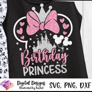 May include: Black tank top with a pink glitter bow, crown, and the words "Birthday Princess". The design includes a castle, hearts, and Mickey Mouse balloons. The text "Digital Designs Illustrated by Rachel" is also present.