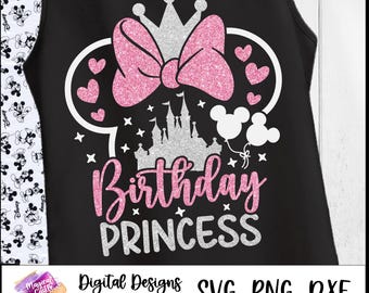 Birthday Princess SVG, Minnie Mouse ears, Disneyland trip, Magical Castle, Birthday Glitter png, Princess Birthday trip, DXF, cut file