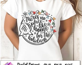 There's No Place Like Home For The Holiday SVG, Home for Christmas Svg, Christmas lights Shirt, Holiday Season Svg, Mouse, Christmas epcot