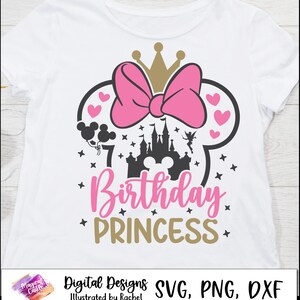 May include: White t-shirt featuring a pink bow, gold crown, and a black silhouette of a castle and Mickey Mouse ears. The text reads "Birthday Princess" in pink and gold, with the number 7. Includes "Digital Designs" and "Illustrated by Rachel".