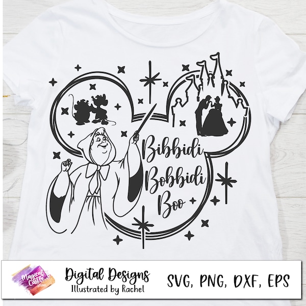 Bibbidi Boppidi Boo Svg, fairy godmother svg, A Dream is a Wish your Heart Makes SVG, Glass Slipper, Magical Castle Svg, Mouse Ears, Dxf Png