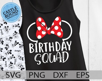 Minnie Birthday Squad svg, Disneyland Birthday trip, Minnie Birthday Matching Shirts, Family Birthday Shirts, Birthday Squad, Svg, PNG, DXF