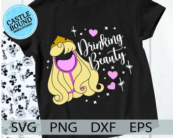 Drinking Beauty Svg, Bachelorette trip Svg, Sleeping Princess, Drinking Shirt, Girls Trip Svg, Wine Glass Svg, Mouse Ears Svg, Dxf, Png