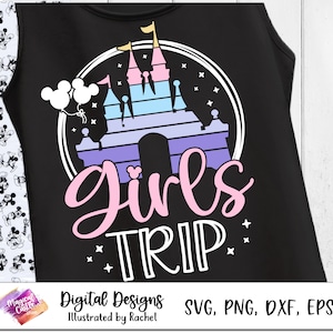 Girls Trip, Birthday Girl Svg,  Disneyland Birthday trip, Magical Castle, Birthday Mouse Ears Shirts, Birthday Squad, Svg, PNG, DXF