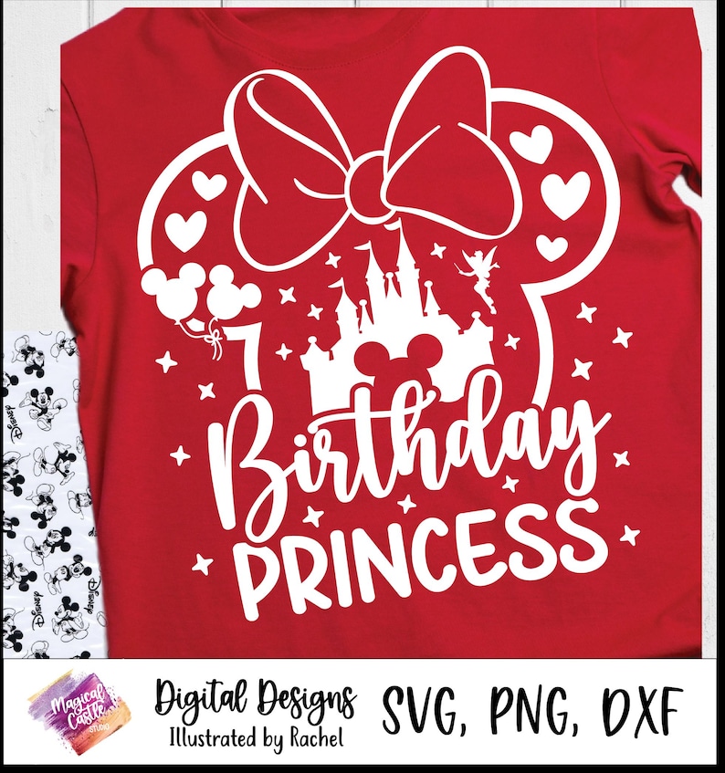 May include: Red t-shirt with a white graphic design. The design includes a large bow, Mickey Mouse ears, a castle, stars, and the words "7 Birthday Princess". The text "Digital Designs SVG, PNG, DXF Illustrated by Rachel" is also present.