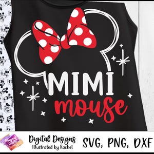 Mimi Mouse Ears Svg, Grandma Mouse, Nana Shirt Design, Mimi Cut file, Matching family shirts, Magic Castle, Magical Vacation, PNG, DXF