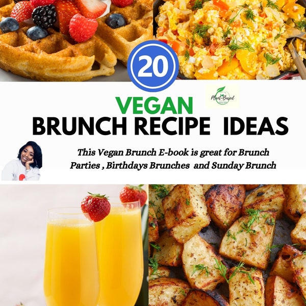 Easy 20 Brunch Vegan Recipe ideas ( Ebook , Digital Download)