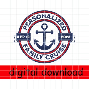 Custom Family Cruise SVG, Personalized Nautical Cruise PNG Matching Family Sublimation Digital Download Family Vacation Cruisin Shirt Design