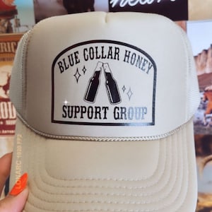 Blue collar honey support group