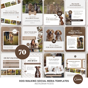 May include: A collection of 70 dog walking social media templates for Instagram posts. The templates feature images of dogs, people, and text in a brown and white color scheme. Text includes phrases like "Happy Paws" and "Book a Walk".